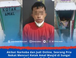 Akibat Narkoba dan Judi Online, Seorang Pria Nekat Mencuri Kotak Amal Masjid di Sungai Ambawang Kubu Raya