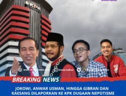 Breaking News: Jokowi, Anwar Usman, hingga Gibran Dilaporkan ke KPK Dugaan Nepotisme