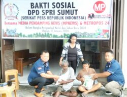 DPD SPRI SUMUT “Serikat Pers Republik Indonesia ” Bersama Media Pendamping News dan Media Metropos 24 Bakti Sosial Sambut Natal Dan Tahun Baru