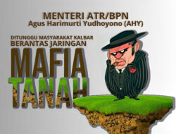 Tantangan AHY Menteri ATR/BPN, LBH Herman Hofi Law: Masyarakat Kalbar Minta Bongkar Jaringan Mafia Tanah
