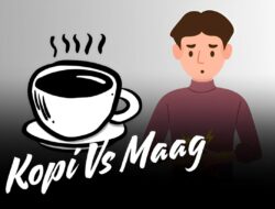 Mitos atau Fakta?, Punya Riwayat Maag Tidak Boleh Minum Kopi