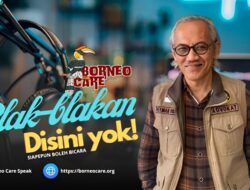 Podcast Borneo Care Speak Hadir untuk Anda dalam Berbagi Informasi dan Promosi