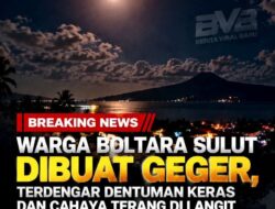 LANGIT BOLTARA DIGEMPARKAN CAHAYA TERANG DAN DENTUMAN BOLAANG MONGONDOW UTARA