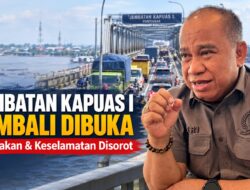Jembatan Kapuas I Kembali Dibuka, Heri Mustamin Soroti Kelayakan dan Keselamatan
