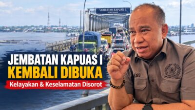 Jembatan Kapuas I Kembali Dibuka, Heri Mustamin Soroti Kelayakan dan Keselamatan
