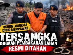 Anggota DPRD Mempawah Tersangka Dugaan Pembakaran Lahan, Resmi Ditahan