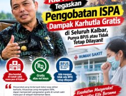 Ria Norsan Tegaskan Pengobatan ISPA Dampak Karhutla Gratis di Seluruh Kalbar, Punya BPJS atau Tidak Tetap Dilayani !